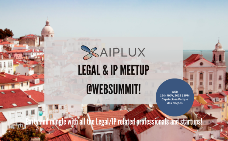  Legal & IP Meetup @WebSummit