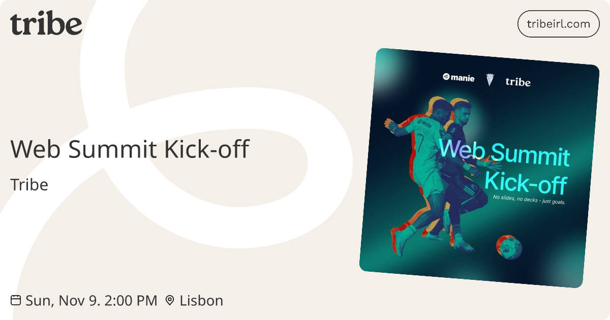  ⚽ Web Summit Kick-off ⚽