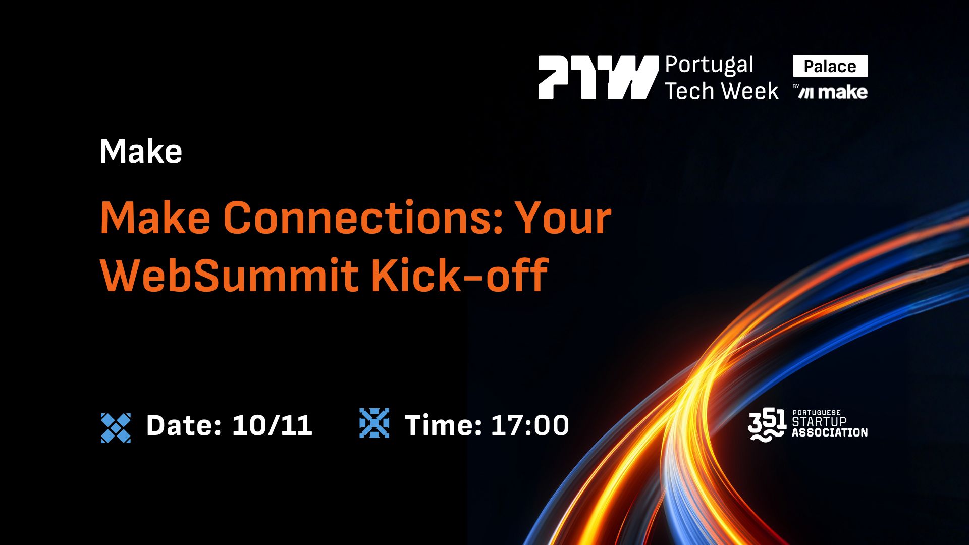 Make Connections: Your WebSummit Kick-off at the PTW Palace by Make