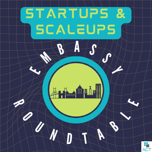  Startups & Scaleups Embassy Roundtable