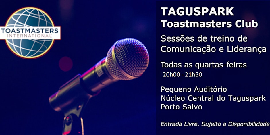 Taguspark Toastmasters Club – Sessões de treino de Comunicação e Liderança